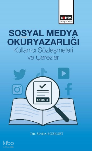 Sosyal Medya Okuryazarlığı ;Kullanıcı Sözleşmeleri ve Çerezler | Sevda