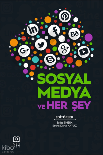 Sosyal Medya ve Her Şey | Kolektif | Necmettin Erbakan Üniversitesi Ya