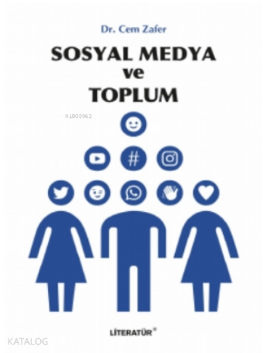 Sosyal Medya ve Toplum