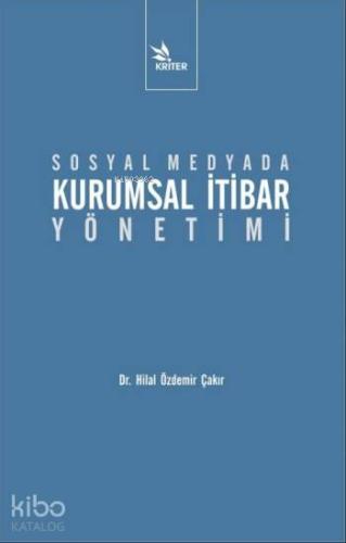 Sosyal Medyada Kurumsal İtibar Yönetimi