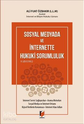 Sosyal Medyada ve İnternette Hukuki Sorumluluk