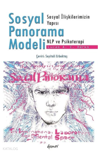 Sosyal Panorama Modeli-Sosyal İlişkilerimizin Yapısı NLP ve Psikoterapi