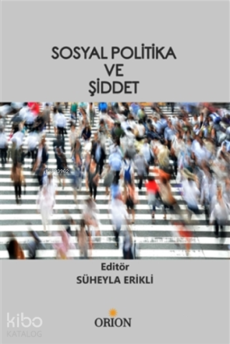 Sosyal Politika ve Şiddet