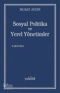 Sosyal Politika ve Yerel Yönetimler; Zeytinburnu Belediyesi Örneği