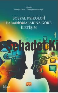 Sosyal Psikoloji Paradigmalarına Göre İletişim