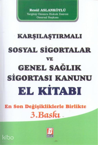 Sosyal Sigortalar ve Genel Sağlık Sigortası Kanunu El Kitabı