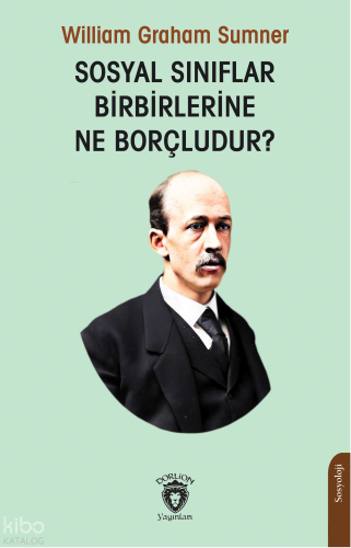 Sosyal Sınıflar Birbirlerine Ne Borçludur?