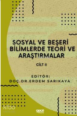 Sosyal ve Beşerî Bilimlerde Teori ve Araştırmalar Cilt II