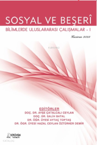 Sosyal ve Beşerî Bilimlerde Uluslararası Çalışmalar-I