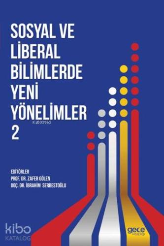 Sosyal ve Liberal Bilimlerde Yeni Yönelimler 2