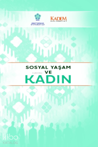 Sosyal Yaşam ve Kadın