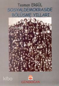 Sosyaldemokraside Bölüşme Yılları; (1986- 1991) (Sosyaldemokratların On Yılı) Cilt:2