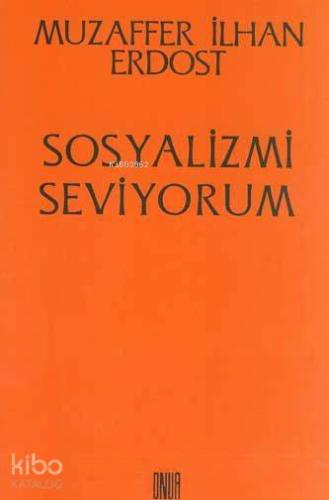 Sosyalizmi Seviyorum