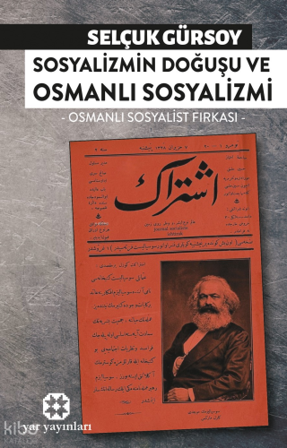 Sosyalizmin Doğuşu ve Osmanlı Sosyalizmi;Osmanlı Sosyalist Fırkası | S