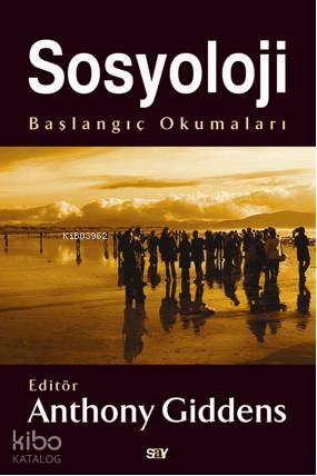 Sosyoloji; Başlangıç Okumaları