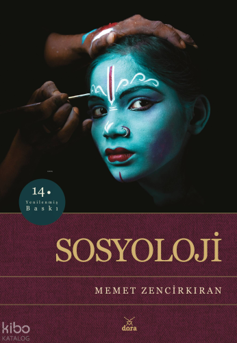Sosyoloji | Memet Zencirkıran | Dora Yayıncılık