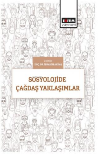 Sosyolojide Çağdaş Yaklaşımlar