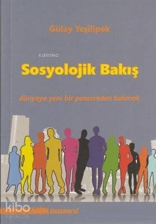 Sosyolojik Bakış