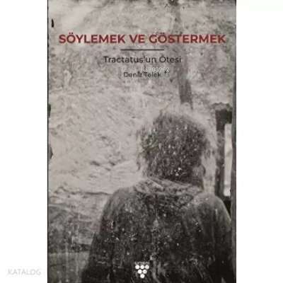 Söylemek Ve Göstermek