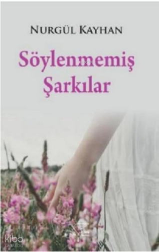 Söylenmemiş Şarkılar