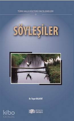 Söyleşiler; Türk Halk Kültürü İncelemeleri 1