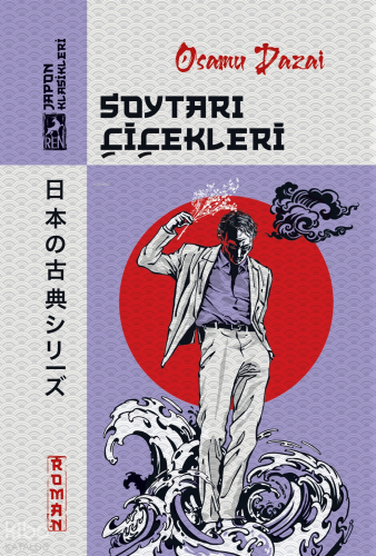Soytarı Çiçekleri | Osamu Dazai | Ren Kitap