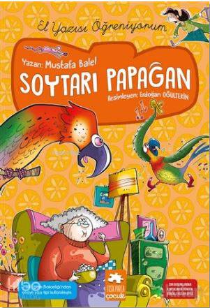 Soytarı Papağan; El Yazısı Öğreniyorum | Mustafa Balel | Eksik Parça Y