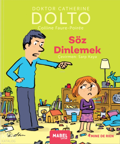 Söz Dinlemek (Ciltli);MDR Çocuk Psikolojisi Serisi 7