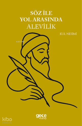 Söz ile Yol Arasında Alevilik