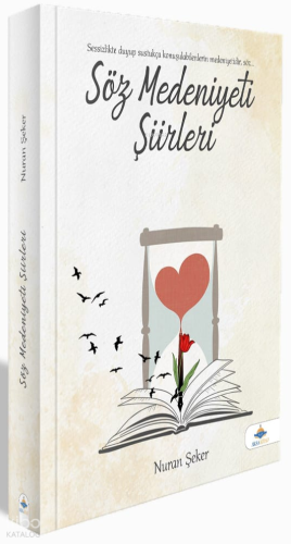 Söz Medeniyeti Şiirleri | Nuran Şeker | Aksa Kitap