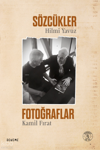 Sözcükler - Fotoğraflar | Hilmi Yavuz | Everest Yayınları