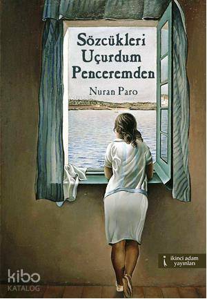 Sözcükleri Uçurdum Penceremden; CD'li