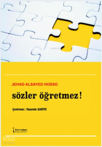 Sözler Öğretmez!