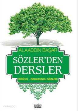 Sözlerden Dersler-1; Birinci-Dokuzuncu Sözler
