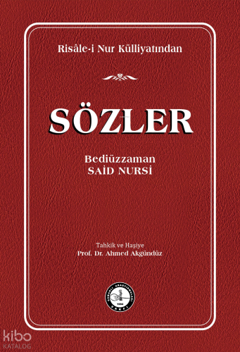 Sözler | Bediüzzaman Said Nursi | Osmanlı Araştırmaları Vakfı Yayınlar