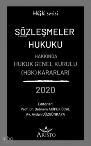 Sözleşmeler Hukuku Hakkında Hukuk Genel Kurulu Kararları 2020 | Şebnem