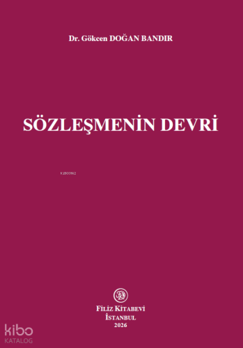 Sözleşmenin Devri | Gökcen Doğan Bandır | Filiz Kitabevi