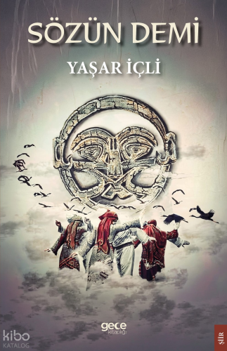 Sözün Demi | Yaşar İçli | Gece Kitaplığı Yayınları