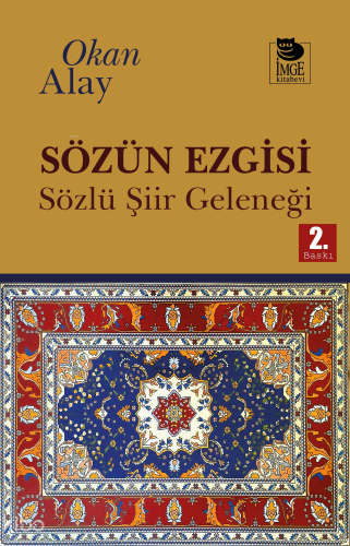 Sözün Ezgisi;Sözlü Şiir Geleneği