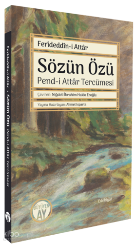 Sözün Özü;Pend-i Attâr Tercümesi