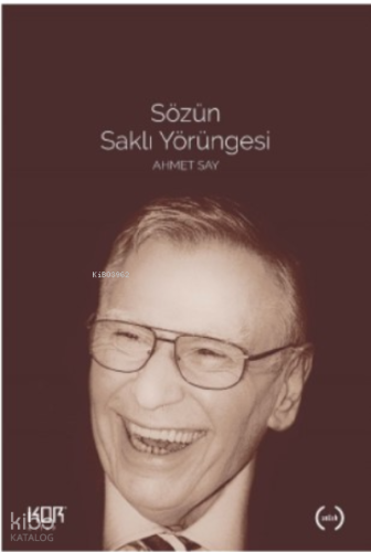 Sözün Saklı Yörüngesi