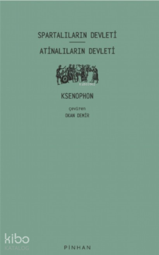Spartalıların Devleti - Atinalıların Devleti