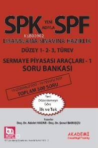 SPF Lisanslama Sınavlarına Hazırlık Düzey 1 2 3; Türev Sermaye Piyasası Araçları 1 Soru Bankası