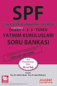 SPF Lisanslama Sınavlarına Hazırlık Düzey 1 2 3; Türev Yatırım Kuruluşları Soru Bankası