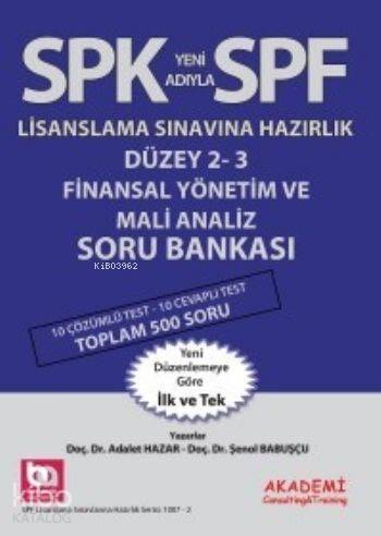 SPF Lisaslama Sınavlarına Hazırlık Düzey 2-3; Finansal Yönetim ve Mali
