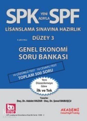 SPF Lisaslama Sınavlarına Hazırlık Düzey 3; Genel Ekonomi Soru Bankası