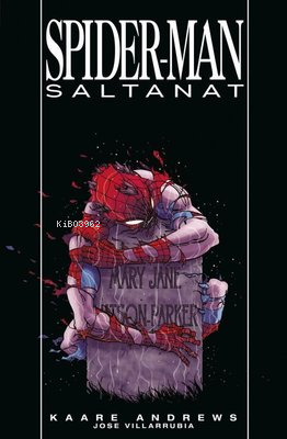 Spider-Man: Saltanat | Kaare Andrews | Presstij Çizgi Roman