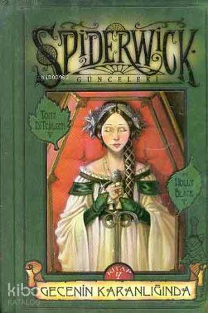 Spiderwick Günceleri 4 -  Gecenin Karanlığında