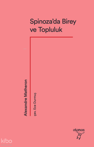 Spinoza’da Birey ve Topluluk