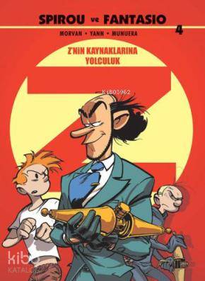 Spirou ve Fantasio 4: Z'nin Kaynaklarına Yolculuk